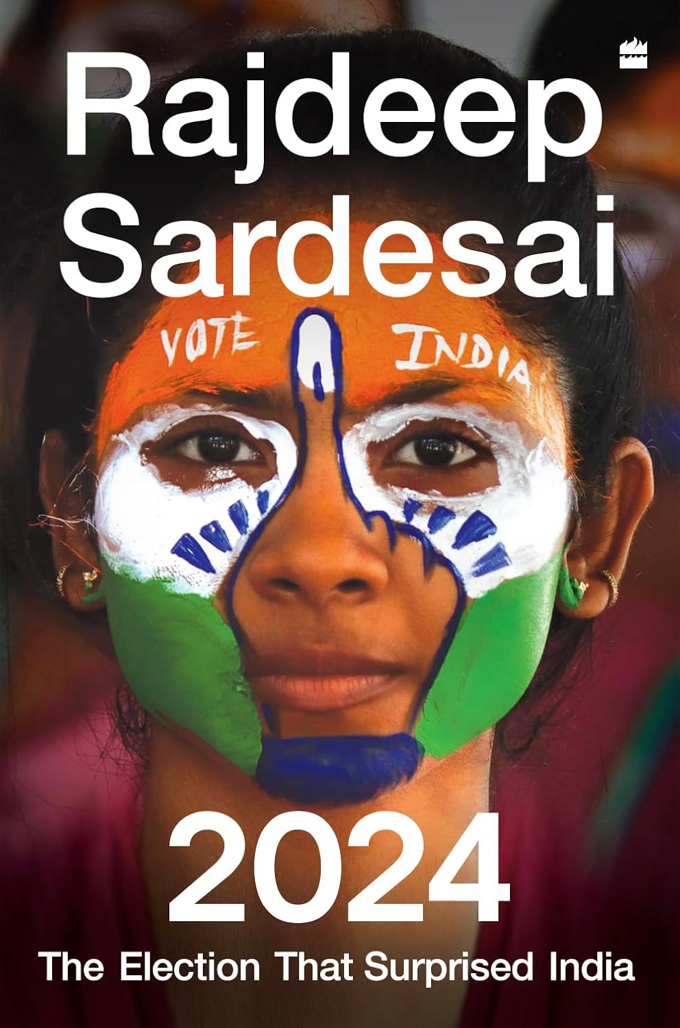 2024: The Election That Surprised India 2024)