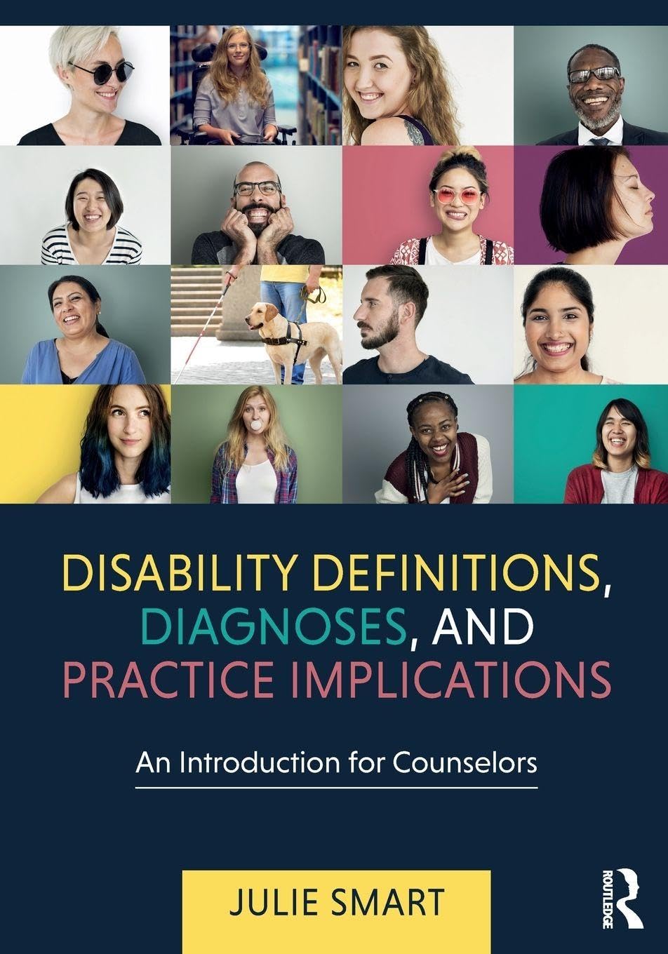 Disability Definitions, Diagnoses, and Practice Implications: An Introduction for Counselors Smart Diagnosis)