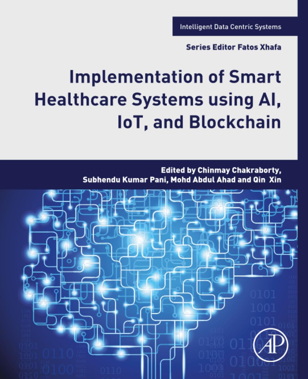 Implementation of Smart Healthcare Systems using AI, IoT, and Blockchain Smart Diagnosis)